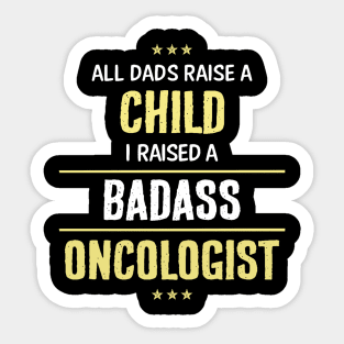 Badass Oncologist Sticker